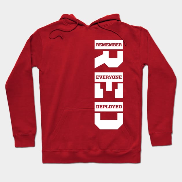 Remember Everyone Deployed RED Friday Vertical White Print Hoodie by Pufahl